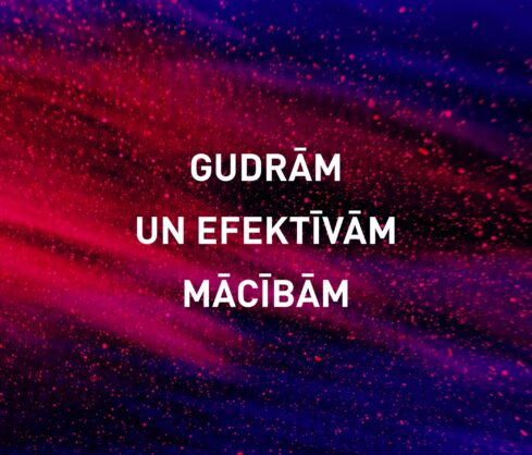 Gudrām un efektīvām mācībām